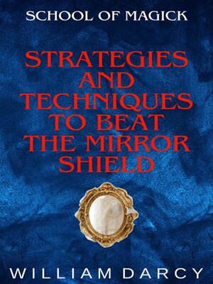 cover image of Strategies and Techniques to Beat the Mirror Shield